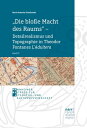 "Die blo?e Macht des Raums" ? Detailrealismus und Topographie in Theodor Fontanes L'Adultera