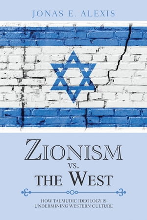 Zionism Vs. the West