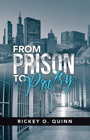 From Prison to Poetry