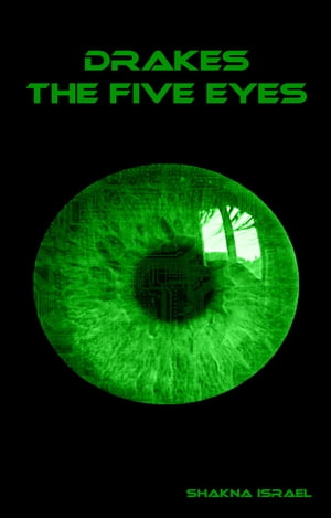 Drakes: The Five Eyes