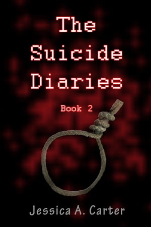 The Suicide Diaries (Book 2)