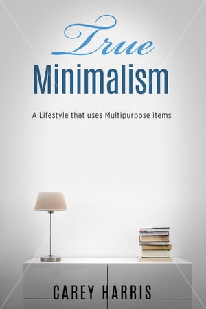 True Minimalism