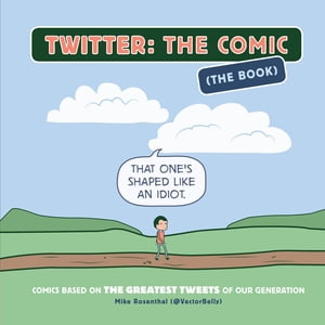 Twitter: The Comic (The Book)