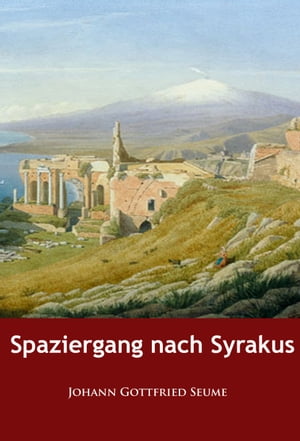 Spaziergang nach Syrakus im Jahre 1802