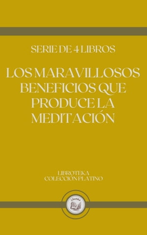 LOS MARAVILLOSOS BENEFICIOS QUE PRODUCE LA MEDITACIÓN