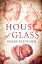 House of GlassŻҽҡ[ Susan Fletcher ]