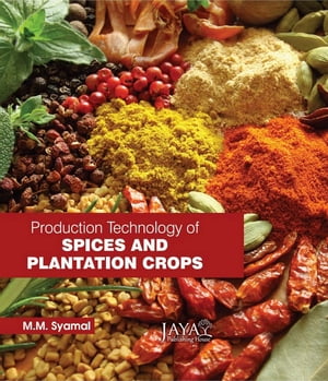 Production Technology Of Spices And Plantation Crops