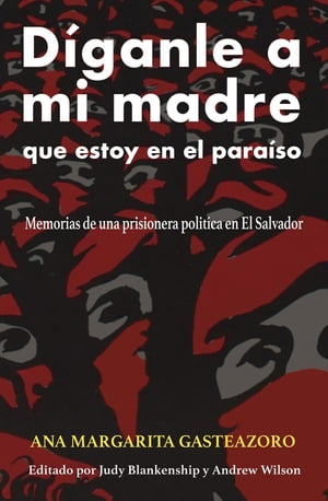 Díganle a mi madre que estoy en el paraíso