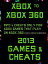 Xbox to Xbox 360 2013 Games & Cheats