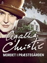 Mordet i pr steg rden【電子書籍】 Agatha Christie