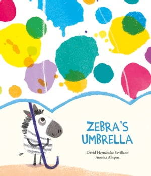 Zebra 039 s Umbrella【電子書籍】 David Hern ndez Sevillano