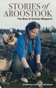 Stories of Aroostook The Best of Echoes Magazine