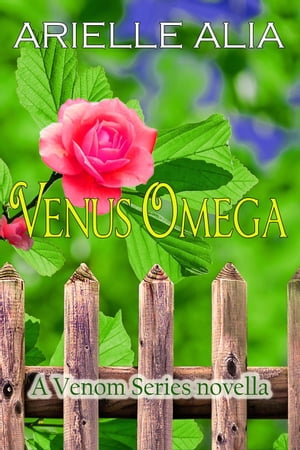 Venus Omega: A Venom Series Novella【電子書