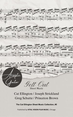 Gett Out Sheet Music【電子書籍】[ Cat Ellington ]