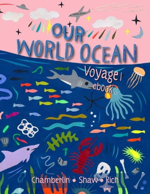 Our World Ocean, Voyage I: Ocean Science