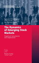 The Dynamics of Emerging Stock Markets Empirical Assessments and Implications