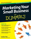 Marketing Your Small Business For Dummies【電子書籍】 Carolyn Tate