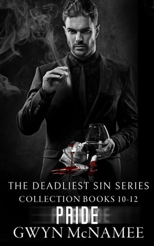 The Deadliest Sin Series Collection Books 10-12: Pride The Deadliest Sin Series Collections, #4