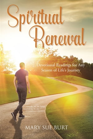 Spiritual Renewal Devotional Readings for Any Season of LifeaEUR(tm)s Journey