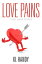 Love Pains: Three Short StoriesŻҽҡ[ KL Handy ]