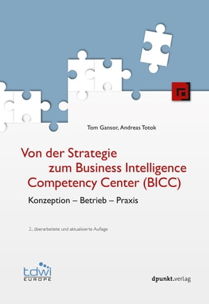 Von der Strategie zum Business Intelligence Competency Center (BICC)