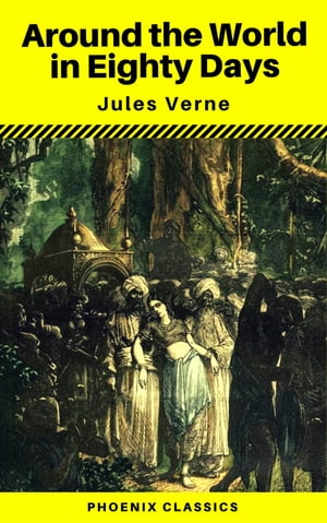 ŷKoboŻҽҥȥ㤨Around the World in Eighty Days (Phoenix ClassicsŻҽҡ[ Jules Verne ]פβǤʤ100ߤˤʤޤ