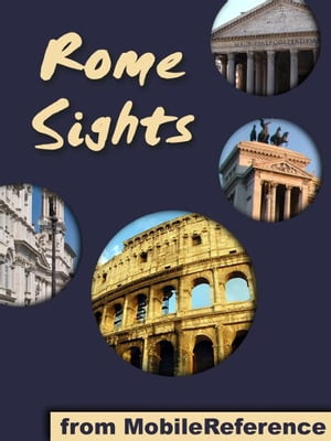 Rome Sights: a travel guide to the top 50 attrac