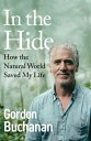In the Hide The Instant Sunday Times Bestseller: How The Natural World Saved My ...