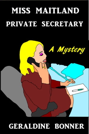 ŷKoboŻҽҥȥ㤨Miss Maitland Private SecretaryŻҽҡ[ Geraldine Bonner ]פβǤʤ162ߤˤʤޤ