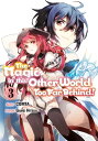 The Magic in this Other World is Too Far Behind (Manga) Volume 3【電子書籍】 Gamei Hitsuji