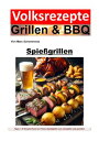 Volksrezepte Grillen und BBQ - Spie?grillen Meis