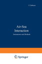 Air-Sea Interaction Instruments and Methods【電子書籍】 R. Davis