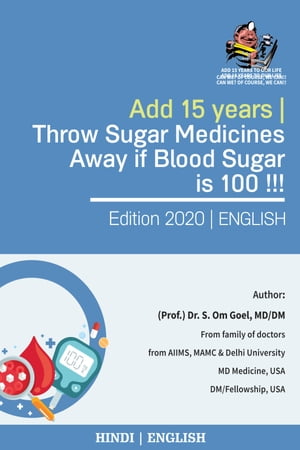 Add 15 Years | Throw Sugar Medicines Away if Blood Sugar is 100 !!!
