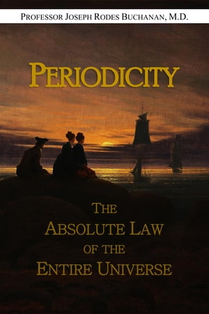 Periodicity: The Absolute Law of the Entire Universe