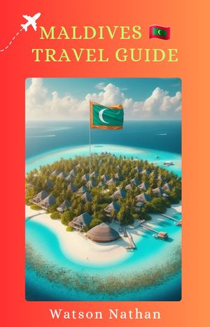 Maldives Travel guide