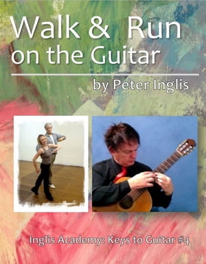 Walk & Run on the Guitar