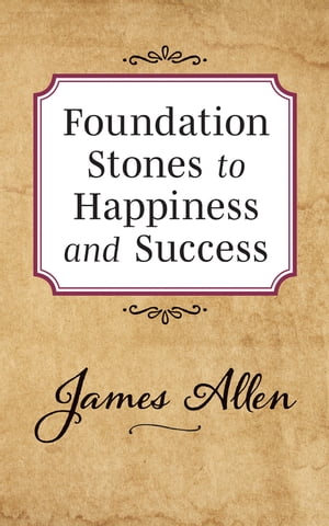 Foundation Stones to Happiness and Success【電