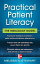 Practical Patient Literacy: The Medagogy ModelŻҽҡ[ Melissa Stewart ]