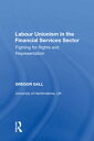 Labour Unionism in the Financial Services Sector