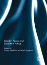 Gender, Peace and Security in Africa【電子書籍】
