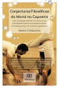 Conjecturas Filos?ficas da Moral na Capoeira uma investiga??o filos?fica da moral no seu entendimento te?rico com relev?ncia dentro do contexto pr?tico do cotidiano capoeir?stico