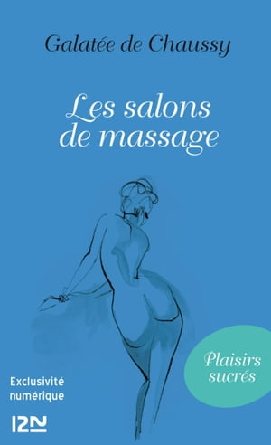 Les salons de massage【電子書籍】[ Galat?e