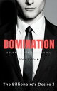 Domination A Dark Billionaire Romance Short Stor