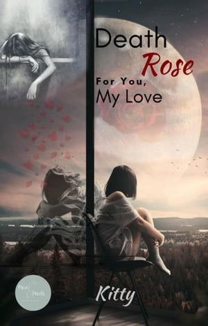 Death Rose for you, my loveŻҽҡ[ Kitty Seraphine ]