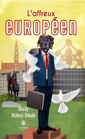 L’affreux européen