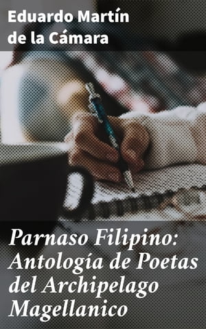 Parnaso Filipino: Antología de Poetas del Archipelago Magellanico