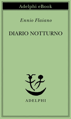 Diario notturno【電子書籍】[ Ennio Flaiano ]