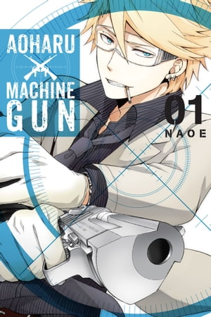 Aoharu X Machinegun, Vol. 1