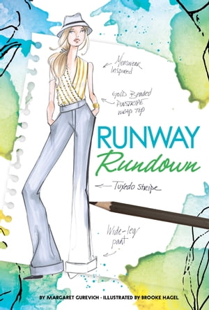 Runway Rundown【電子書籍】 Margaret Gurevich