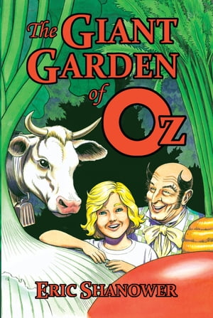 The Giant Garden of Oz